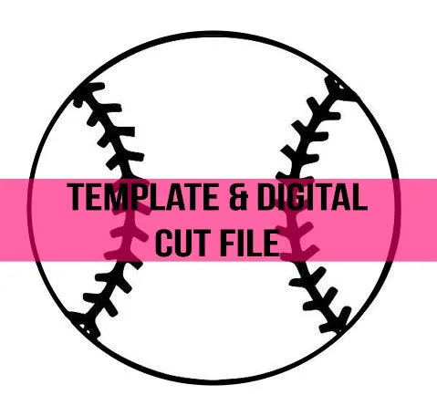 Baseball Template & Digital Cut File