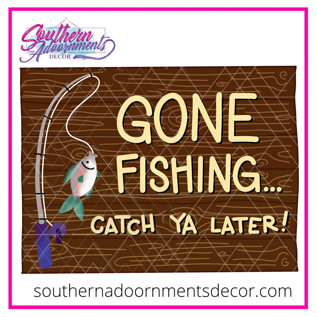 Catch Ya Later Template & Digital Cut File