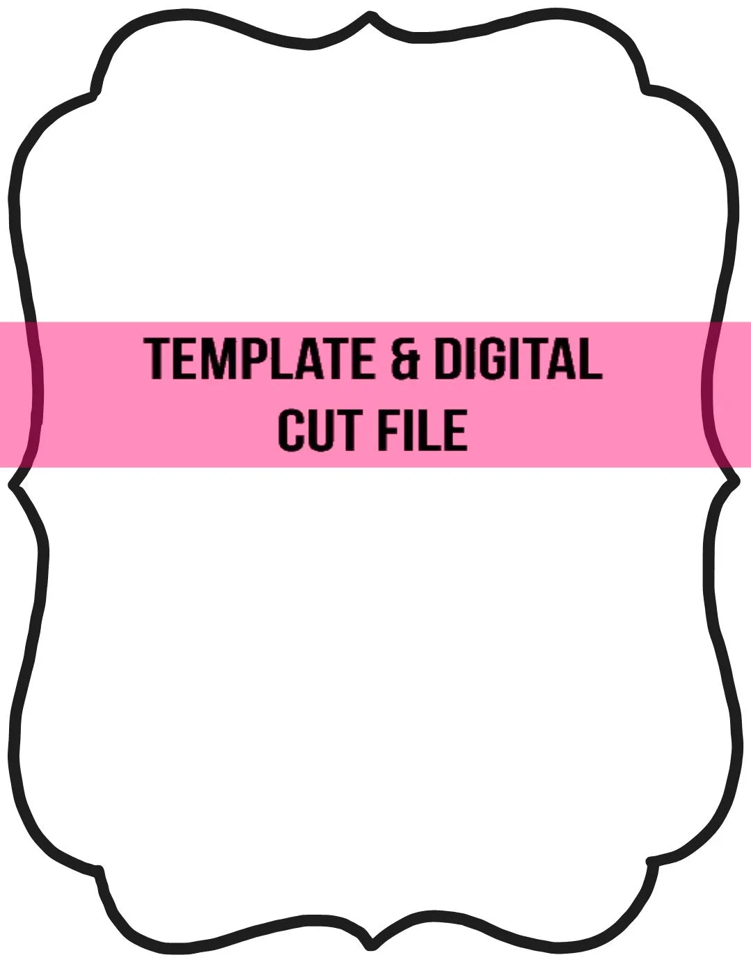 Classic Frame Template & Digital Cut File