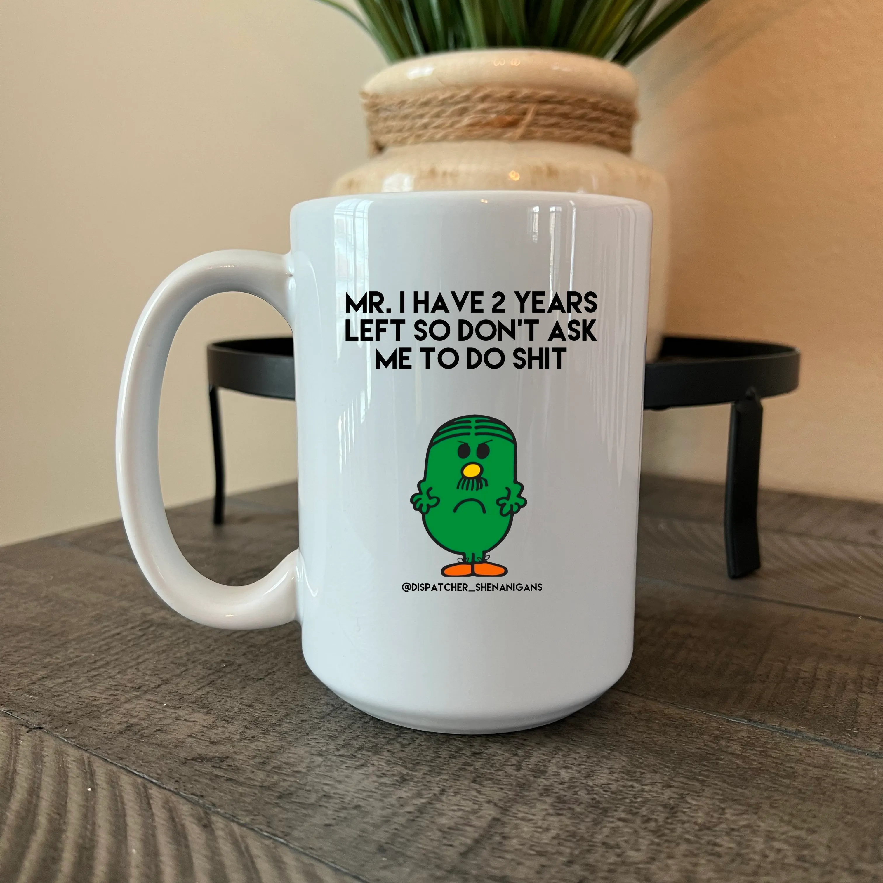 Dispatcher Shenanigans 15 OZ Ceramic Mug