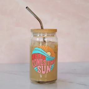 Here Comes the Sun Can Glass