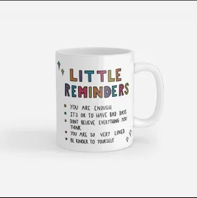 Little Reminder - Mug