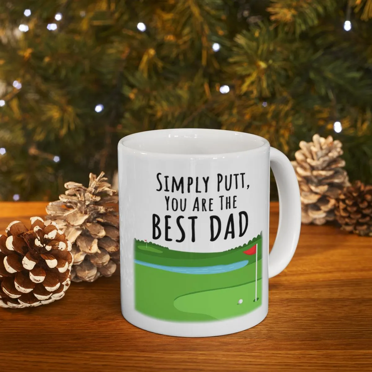 Simply Putt, You Are The Best Dad, Golf Dad Coffee Mug Gift