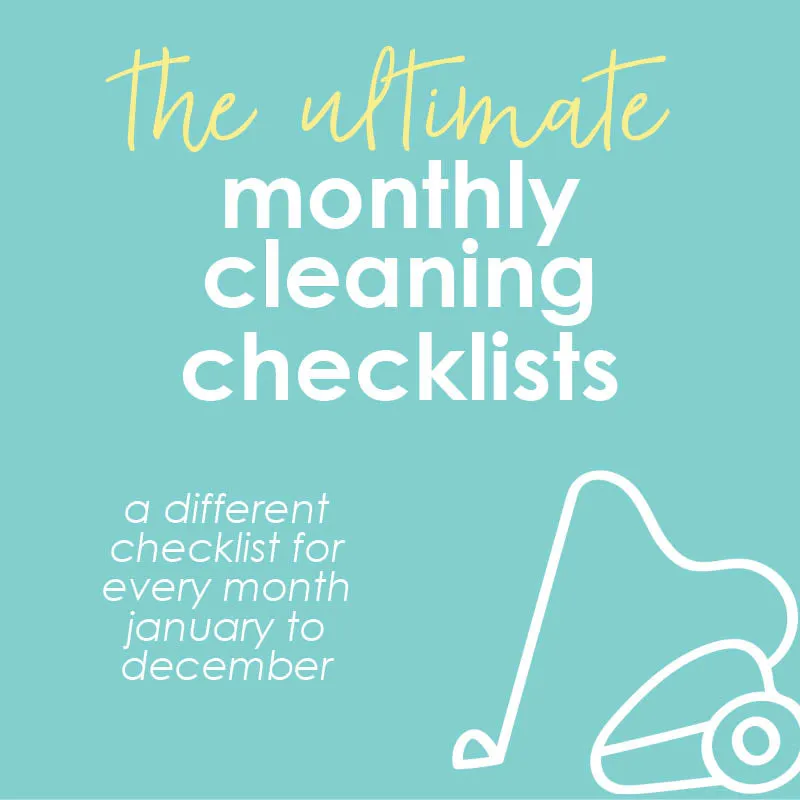 The Ultimate Monthly Cleaning Checklists