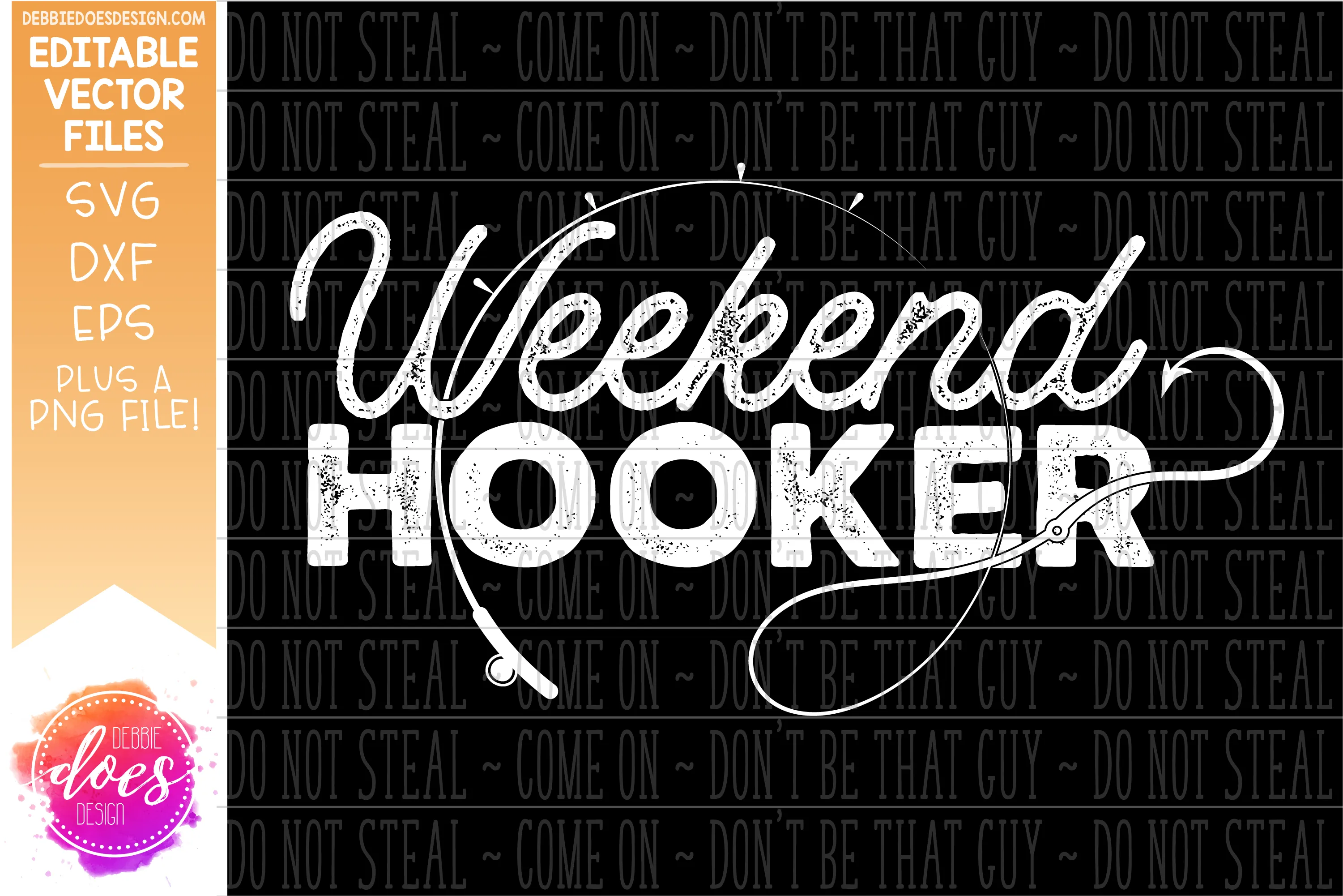 Weekend Hooker - Editable Vector Design